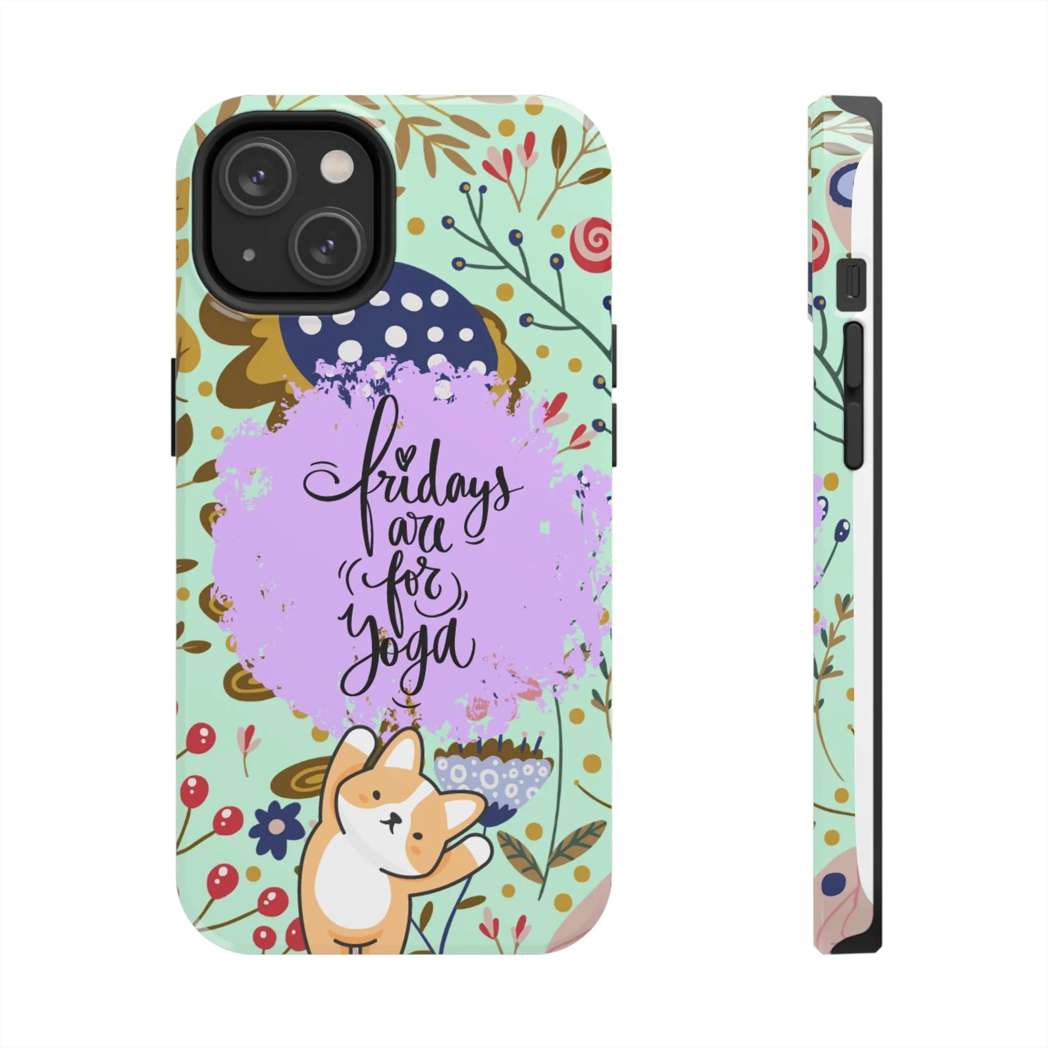 Fridays Are for Yoga Inspirational Cell Phone Case - Zen Lifestyle Cover