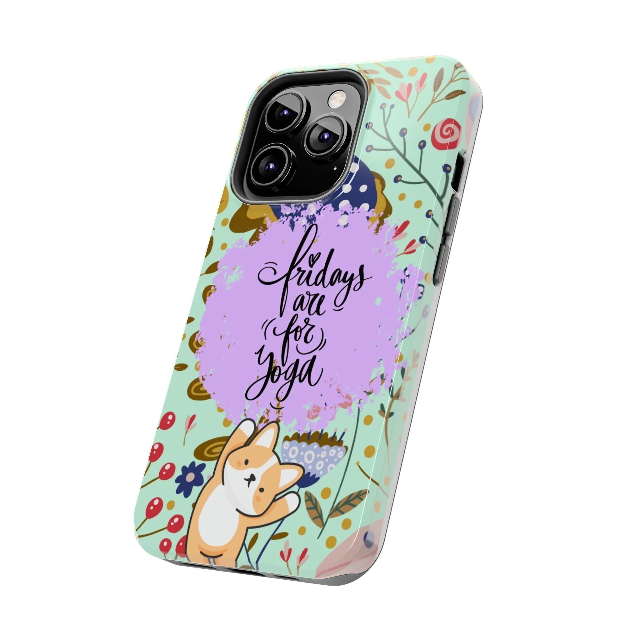 Fridays Are for Yoga Inspirational Cell Phone Case - Zen Lifestyle Cover