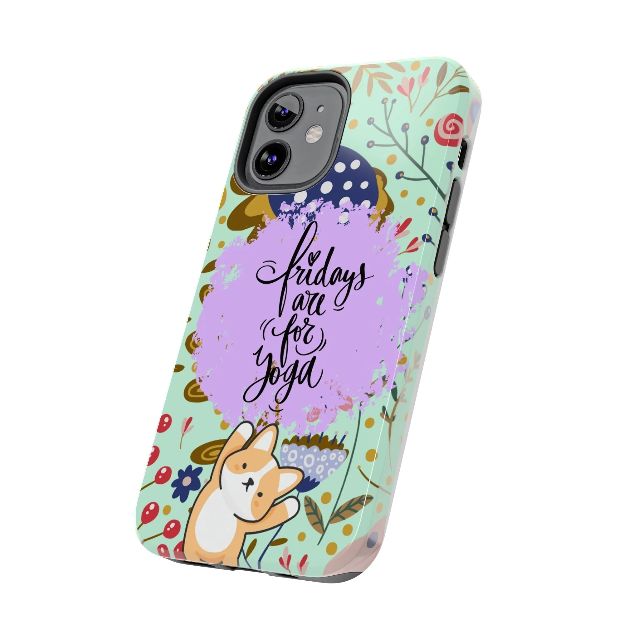 Fridays Are for Yoga Inspirational Cell Phone Case - Zen Lifestyle Cover